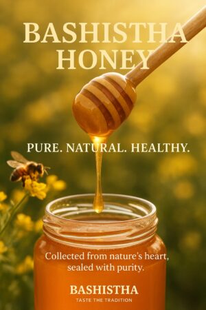 WhatsApp Image 2025-11-09 at 15.14.50_b121ac3e Bashistha Honey – Pure, Natural & Wholesome